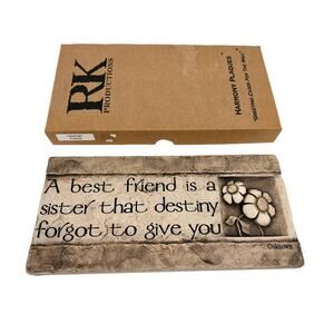 Plaque Vintage -A Best Friend Is a Sister- Hand Cast Stone 11x6x1